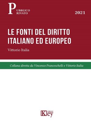 cover image of Le fonti del diritto italiano ed europeo